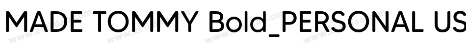 MADE TOMMY Bold_PERSONAL USE字体转换